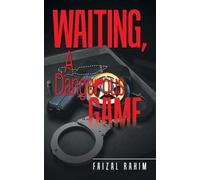 Faizal Rahim Waiting, A Dangerous Game (Tascabile)