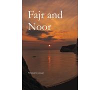 Fajr and Noor by S. Hukr