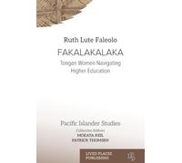 Fakalakalaka: Tongan Women Navigating Higher Education