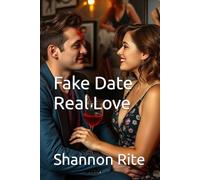 Fake Date Real Love