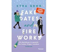 Fake Dates and Fireworks: Roman