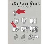 Fake face book. Ediz. illustrata