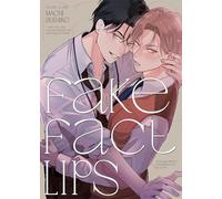 Fake Fact Lips: 1