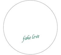 Fake Love - Fake Love 3