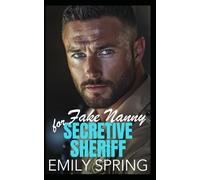 Fake Nanny for Secretive Sheriff: A Single Parent Small Town Romance