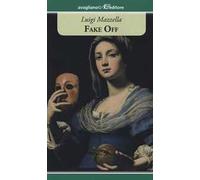 Fake off. Le falsità pericolose