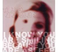 Fakes - I Know You Are Smiling Because You Are Asleep