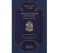 Fakhr al-Din al-Razi The Great Exegesis (Tascabile)