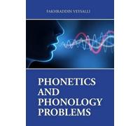 Fakhraddin Veysalli Phonetics and Phonology Problems (Tascabile)