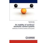 Fakhreddin Abedi Wah Ju On stability of nonlinear stochastic control (Tascabile)