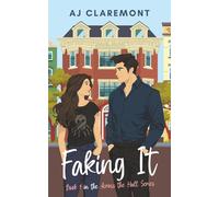 Faking It: A Sweet-and-Spicy Fake-Dating Novella: 1