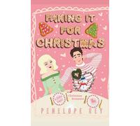 Faking It For Christmas: A Spicy Fake Date For Christmas Romance