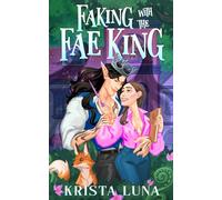 Faking with the Fae King