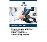 Faktoren, die mit dem Auftreten von Bluthochdruck in Verbindung stehen: bei jungen Erwachsenen in Togo
