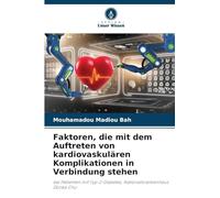 Faktoren, die mit dem Auftreten von kardiovaskulären Komplikationen in Verbindung stehen: bei Patienten mit Typ-2-Diabetes, Nationalkrankenhaus Donka Chu