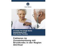Faktoren im Zusammenhang mit Brustkrebs in der Region Amritsar
