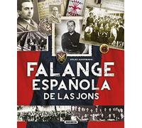 Falange Española de las JONS (Atlas Ilustrado)