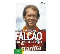 Falcão. L'ottavo re di Roma