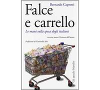 Falce e carrello. Le mani sulla spesa degli italiani