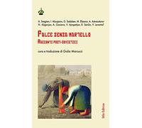 Falce senza martello. Racconti post-sovietici