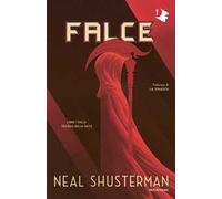 Falce. Trilogia della Falce. Vol. 1