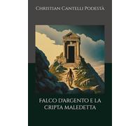Falco d'argento e la cripta maledetta