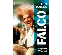 Falco: Die ganze Wahrheit