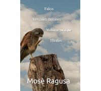Falco Les ailes brisées Volume unique
