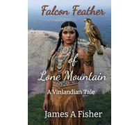 Falcon Feather of Lone Mountain: Color Edition