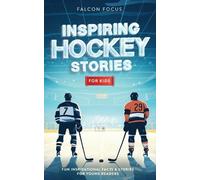 Falcon Focus Inspiring Hockey Stories For Kids - Fun, Inspirational (Tascabile)