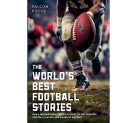 Falcon Focus The World's Best Football Stories - Fun & Inspirational (Tascabile)