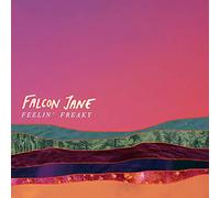 Falcon Jane - Feelin Freaky