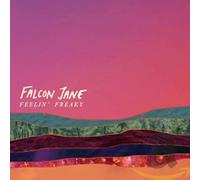 FALCON JANE - FEELIN' FREAKY