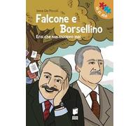 Falcone e Borsellino. Eroi che non muoiono mai