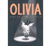 Falconer Olivia saves the circus (Copertina rigida)