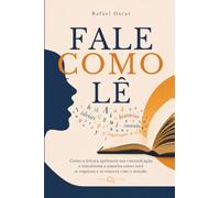 Fale como Lê: O Método de Leitura em Voz Alta para Destravar seu Inglês - Mais de 80 Scripts do A1 ao C1