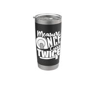 Falegname misura una volta Cuss due volte falegname Bicchiere termico in acciaio inox doppia parete