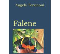 Falene di Angela Terrinoni, 2021, Indipendently Published