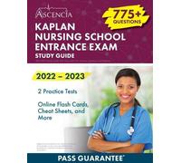 Falgout Kaplan Nursing School Entrance Exam 2022-2023 Study Guide (Tascabile)
