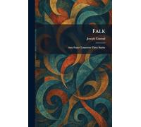 Falk: Amy Foster Tomorrow Three Stories
