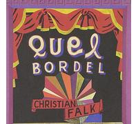 Falk, Christian - Quel Bordel