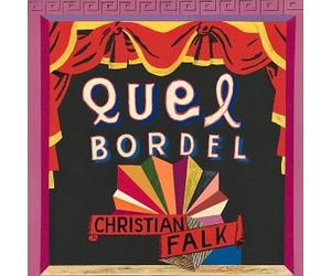 Falk, Christian - Quel Bordel