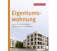 Falk Ostmann Eigentumswohnung: Suchen, kaufen, wohnen - Das g (Copertina rigida)