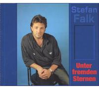 Falk,Stefan - Unter fremden Sternen [Single-CD]