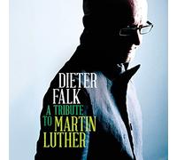 FALK/TERBUYKEN/BRAUN - TRIBUTE TO MARTIN LUTHER