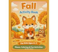 Fall Activity Book: Mazes, Coloring & Fun Activities