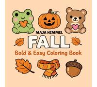 Fall Bold & Easy Coloring Book: Sweet & Simple Autumn Coloring Fun for Kids & Adults