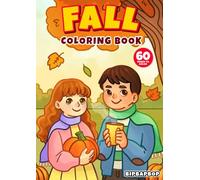 Fall Coloring Book: 45 Hand-Drawn Coloring Pages Celebrating Autumn