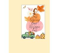 Fall Coloring Book Welcome Fall: Fall Coloring Book Welcome Fall