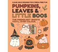 Fall Colouring Books - Cute Ghost Themed Colouring Book - Autumn Colouring Book - Colouring for All Ages - Colouring for Adults - Adult Colouring Book